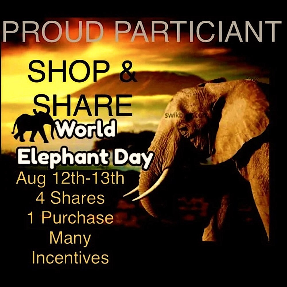 🌎🐘DAY SHOP & SHARE:Aug 12th-13th